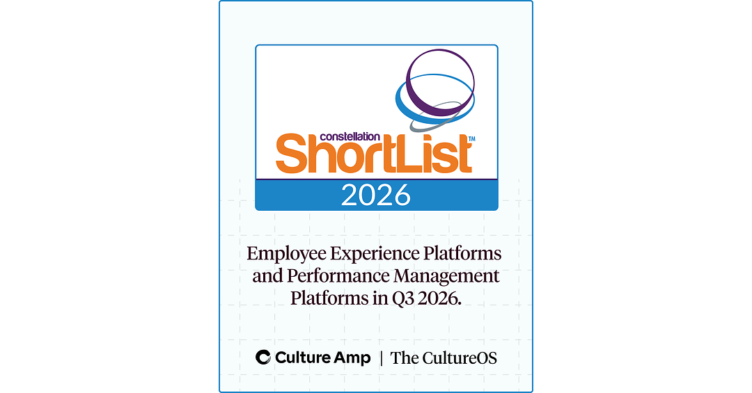Culture Amp Named to Constellation ShortList™ for Employee Experience & Performance Management