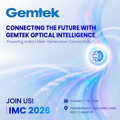 Gemtek <em>et</em> Dixon renforcent leur collaboration stratégique pour développer leurs activités dans le domaine de la connectabilité optique en Inde