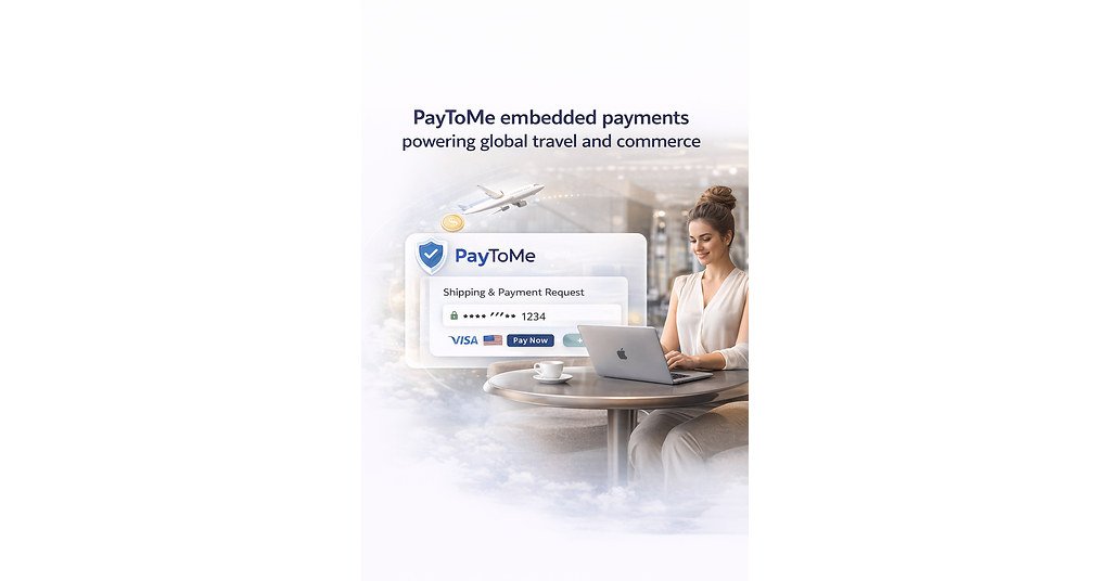 PayToMe.co Accelerates Global Expansion of Its AI-Powered Commerce Platform