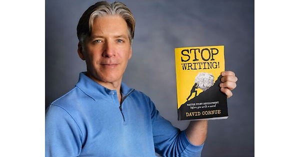Seasoned Writing Coach David Cornue Releases Stop Writing!, a Story-Development Guide for Writers at a Crossroads