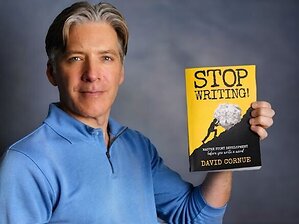 Seasoned Writing Coach David Cornue Releases "Stop Writing!", a Story-Development Guide for Writers at a Crossroads