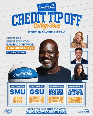 CREDIT ONE BANK ANNOUNCES “CREDIT TIP OFF TOUR” HOSTED BY “CREDIT PROFESSOR” SHAQUILLE O’NEAL TO BRING FREE CREDIT EDUCATION & DJ SETS TO COLLEGES