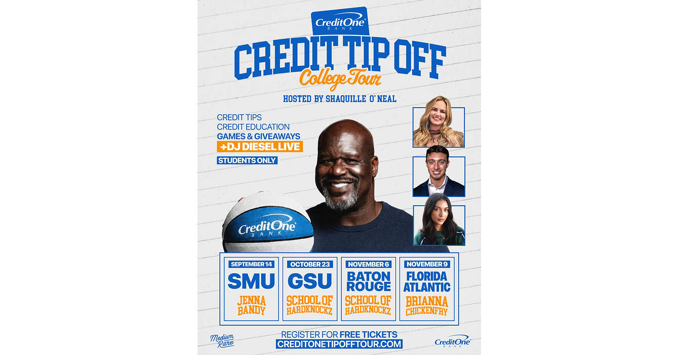 CREDIT ONE BANK ANNOUNCES "CREDIT TIP OFF TOUR" HOSTED BY "CREDIT PROFESSOR" SHAQUILLE O'NEAL TO BRING FREE CREDIT EDUCATION & DJ SETS TO COLLEGES