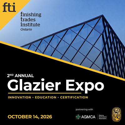FTI Ontario Announces 2nd Annual Glazier Expo 2026