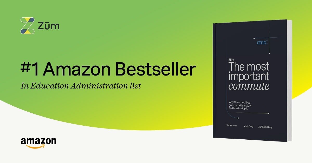 The Most Important Commute by Zum Founder and CEO Ritu Narayan Named #1 Amazon Bestseller in Education Administration