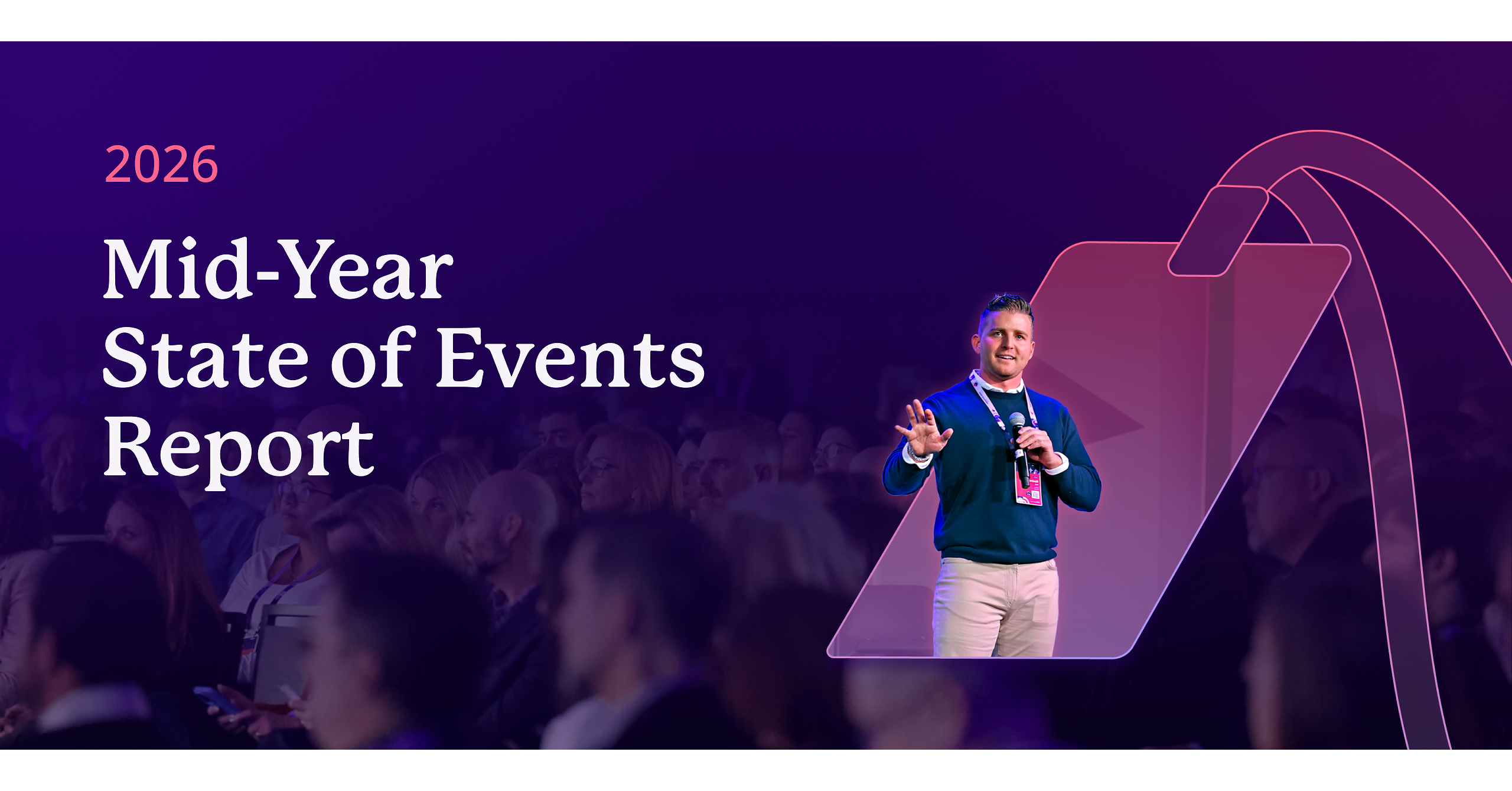 Meetings and Connection Key for Events in 2026, RainFocus Report Finds