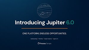 Process Tempo Announces General Availability of Jupiter 6.0, Powering the Next Generation of Operational AI