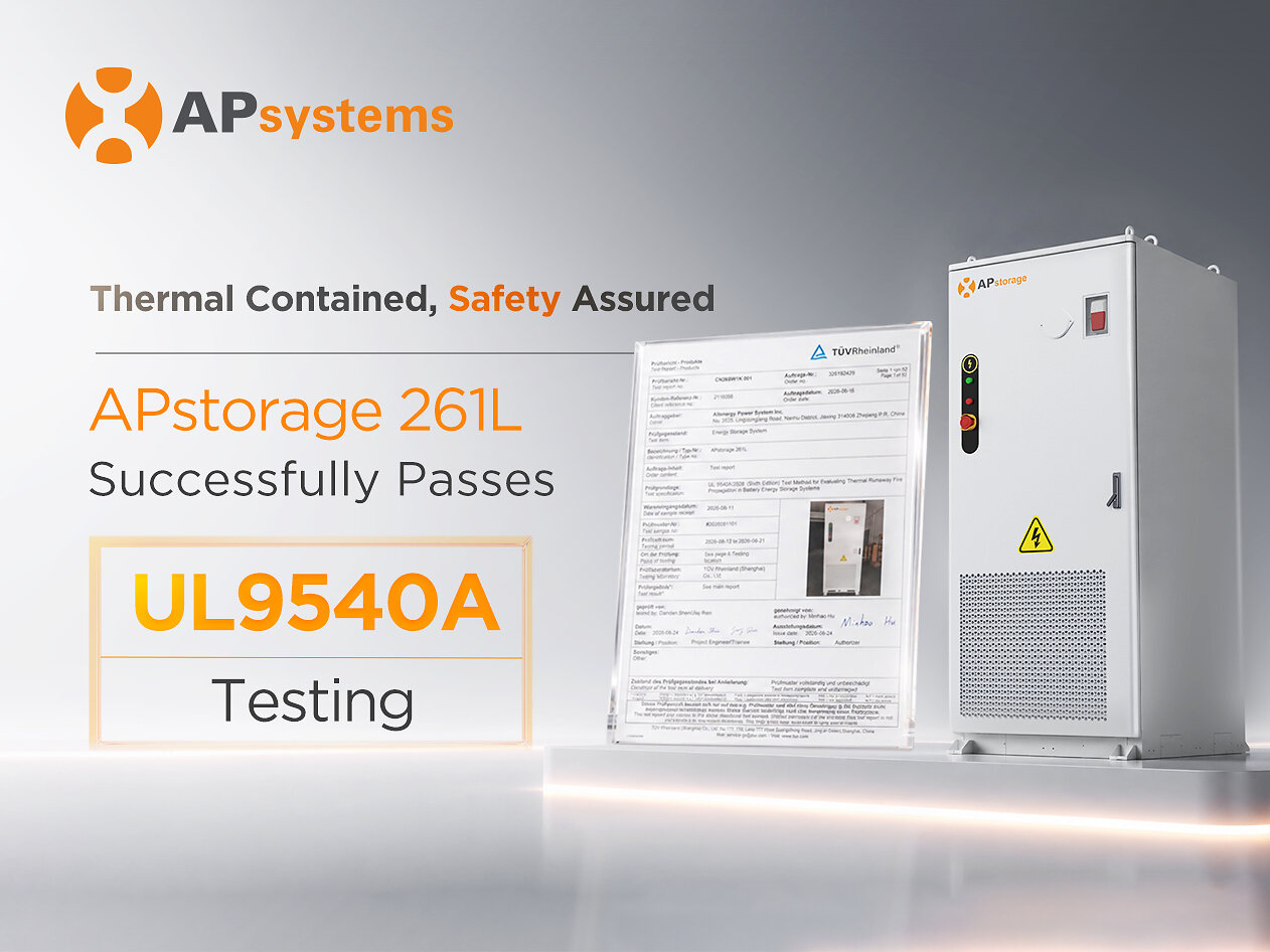 APsystems úspešne testuje APstorage 261L UL 9540A - kľúčový míľnik v oblasti bezpečnosti
