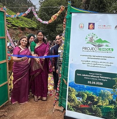 Tmt. Lakshmi Bhavya Tanneeru, I.A.S., District Collector, The Nilgiris, with Kalpana Kar, Managing Trustee, Microland Foundation inaugurating the Project SHOLA Demonstration Centre.