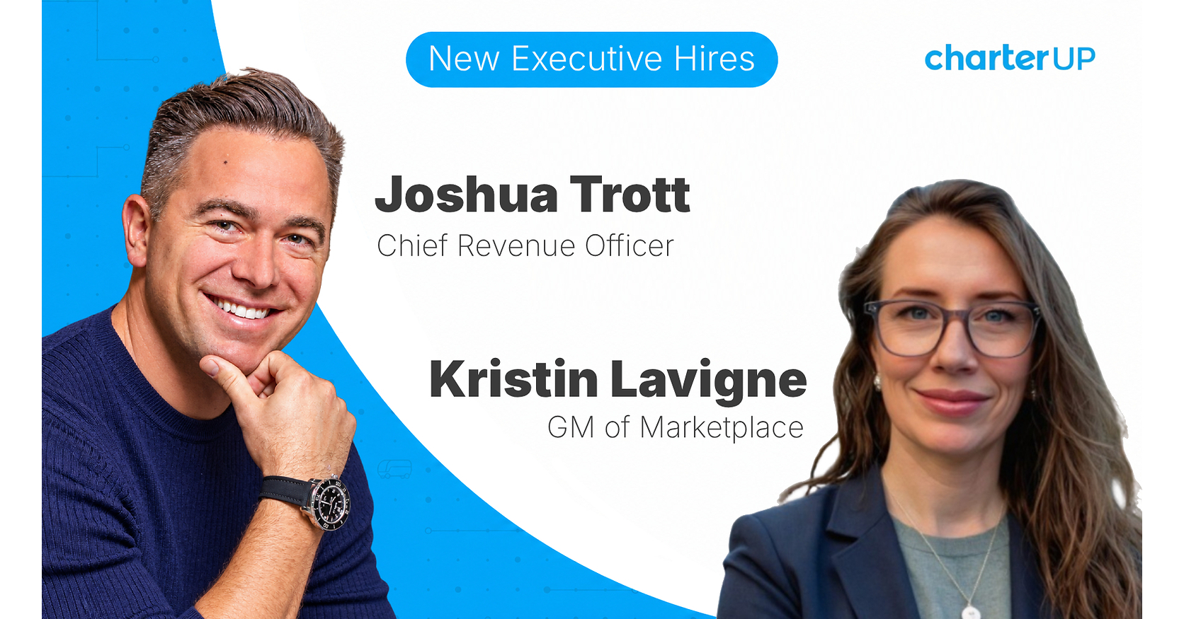 CharterUP Appoints Joshua Trott as Chief Revenue Officer and Kristin Lavigne as General Manager of Marketplace