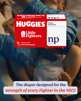 Huggies® Little Fighters™ diapers are purposefully designed with NICU professionals to provide specialized care for the smallest babies in the NICU.