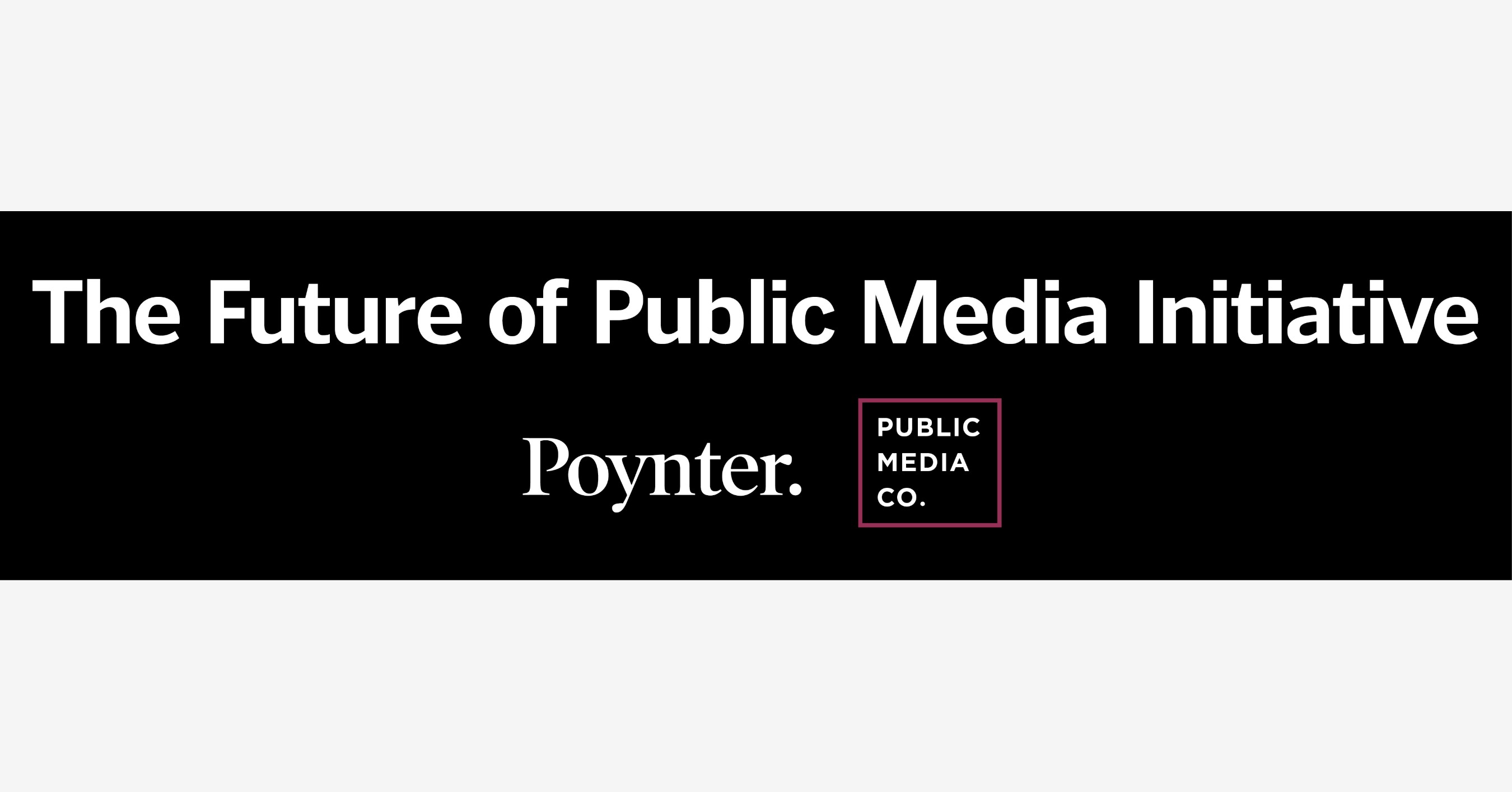 Poynter, Public Media Company Launch National Initiative on the Future of Public Media