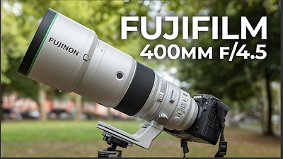 FUJIFILM XF 400mm F4.5 R LM OIS WR Super-Telephoto Lens; YouTube