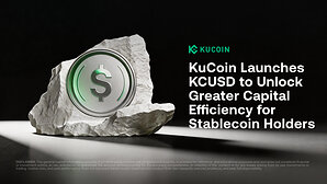 KuCoin Launches KCUSD to Unlock Greater Capital Efficiency for Stablecoin Holders