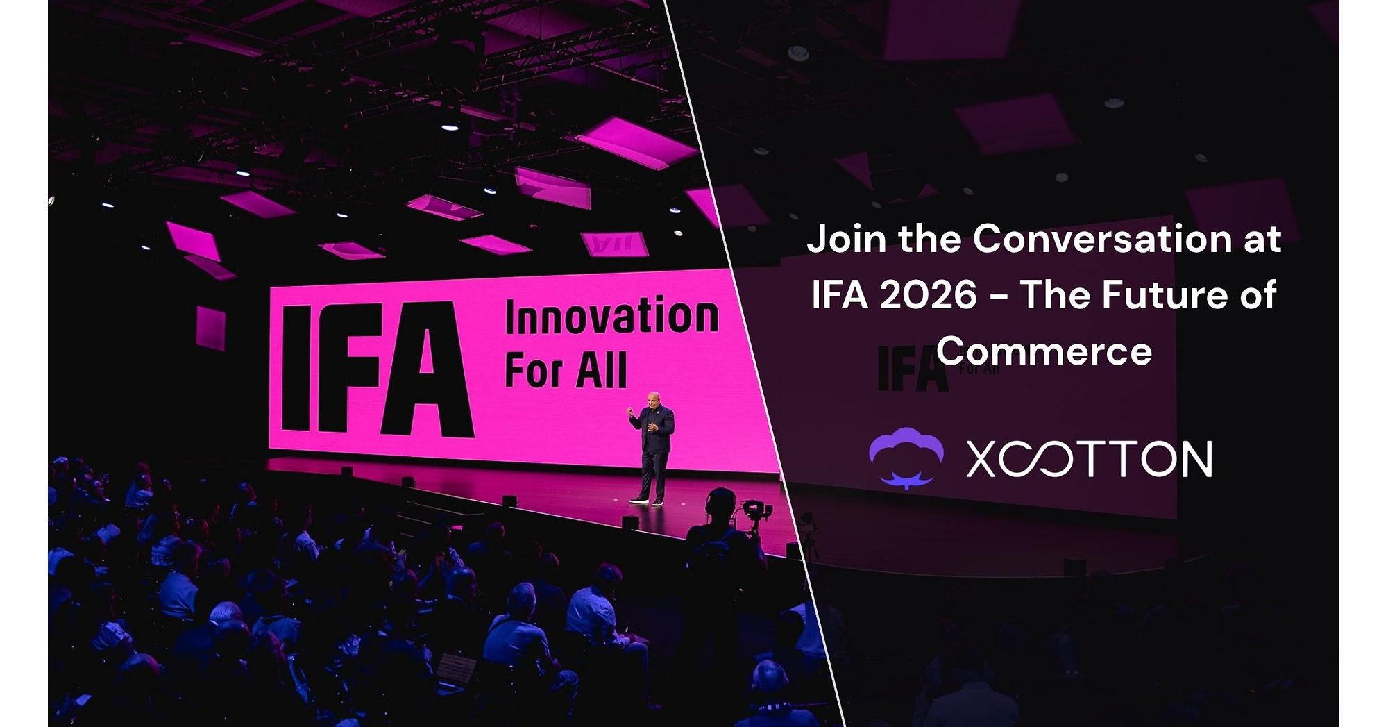 XCOTTON Joins the Conversation at IFA 2026: Why the Future of Commerce Goes Beyond Checkout