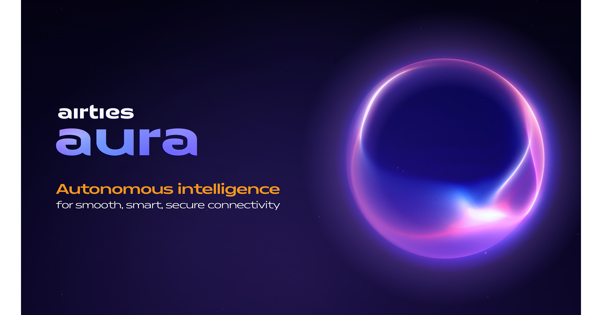 Airties Introduces Aura: Agentic AI Engine for Connected Intelligence