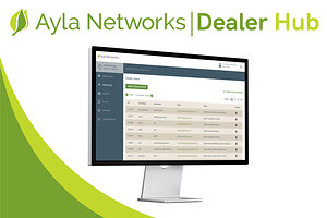 Ayla Networks Launches Dealer Hub to Power Connected Device Management for Dealers, Facility Managers, and Property Portfolios