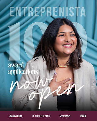 Entreprenista 100 Awards Now Accepting Applications from Accomplished Women Founders