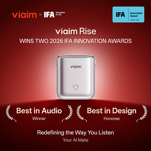 viaim Rise wins Best in Audio and Is Named a Best in Design Honoree at the 2026 IFA Innovation Awards viaim Rise wins Best in Audio and Is Named a Best in Design Honoree at the 2026 IFA Innovation Awards