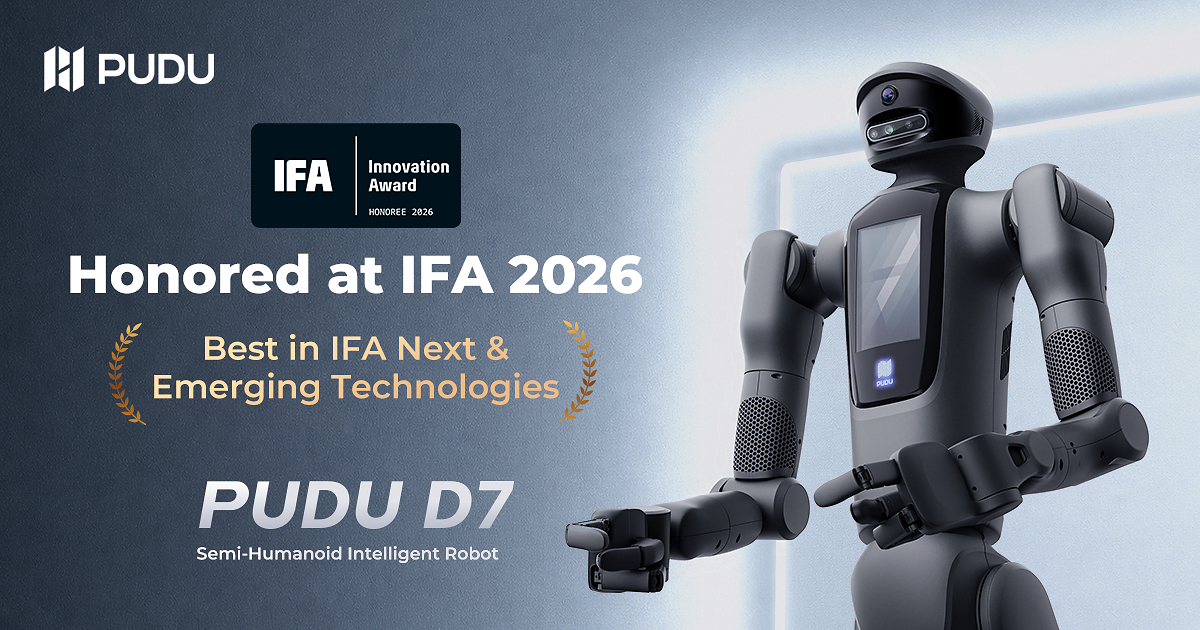 PUDU D7 Named Honoree in IFA Innovation Awards for Best in IFA Next & Emerging Technologies