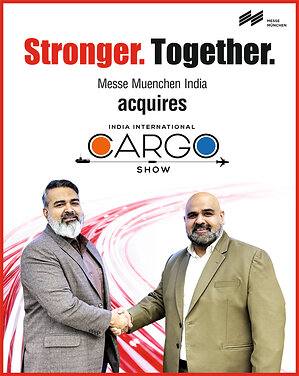 Messe Muenchen India Acquires India International Cargo Show, Creating South Asia's Largest Logistics Trade-Fair Ecosystem