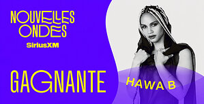 Hawa B nommée première lauréate de Nouvelles Ondes SiriusXM