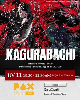 ▼ [PAX Aus] “Kagurabachi” Anime World Tour – Premiere Screening at PAX Aus