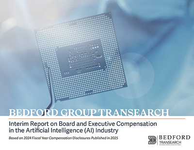 newswire.ca - Bedford Group/TRANSEARCH - Bedford Group/TRANSEARCH Releases Interim Report on Board and Executive Compensation for the AI Industry