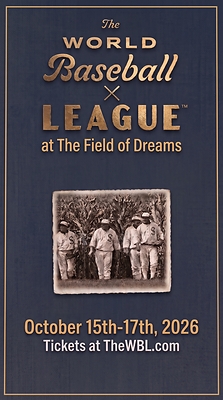 World Baseball League Launches Inaugural Field of Dreams Festival to Bring Families Together at Baseball’s Most Iconic Diamond