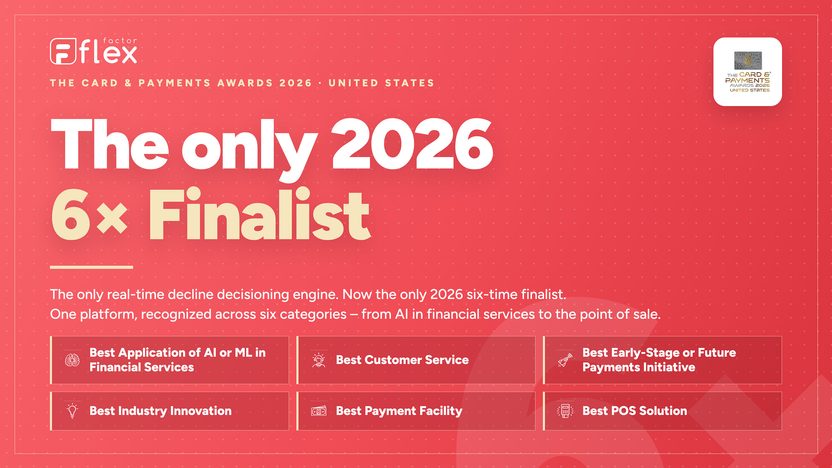 FlexFactor Finalist in Sechs Kategorien bei Card & Payments Awards US