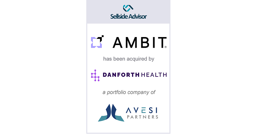 Clearsight Advises Ambit in its Acquisition by Danforth Health