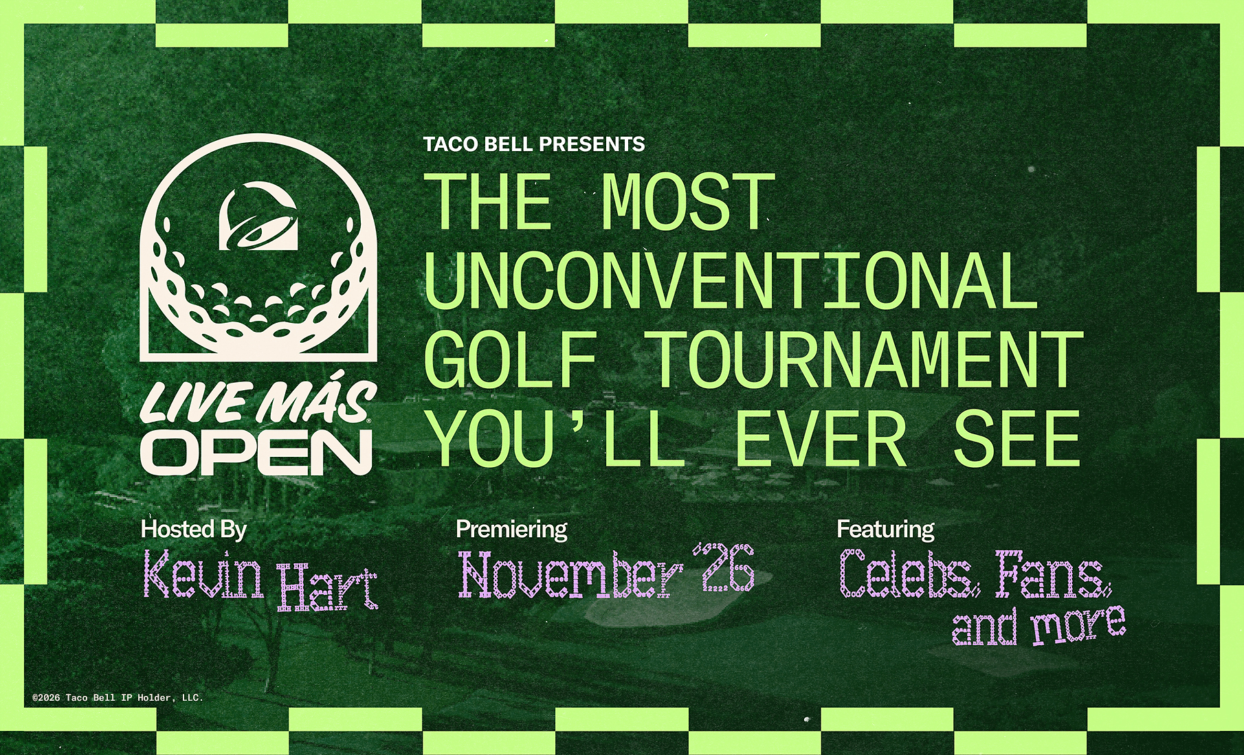 TACO BELL® ANNOUNCES INAUGURAL LIVE MÁS OPEN, AN UNCONVENTIONAL ONE-DAY GOLF TOURNAMENT WHERE FANS CAN EARN THEIR SPOT THROUGH A NATIONWIDE TOPGOLF QUALIFIER