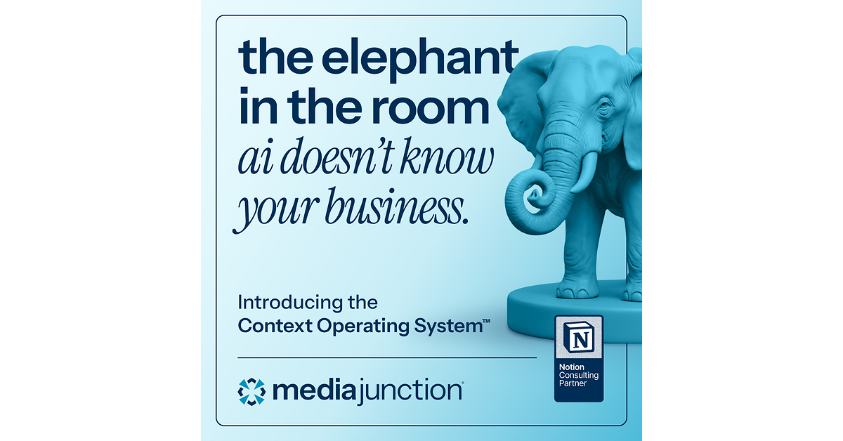 Media Junction Introduces the Context Operating System™ and Announces Strategic Partnership with Notion