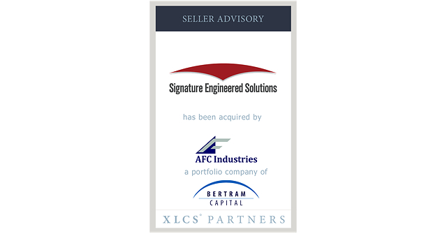XLCS Partners advises Signature Engineered Solutions on its sale to AFC Industries