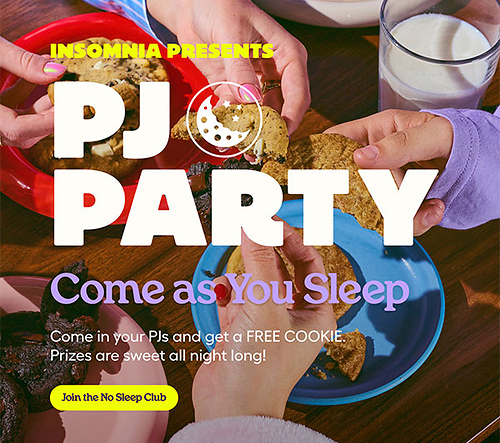 Insomnia Cookies PJ Party Insomnia Cookies PJ Party