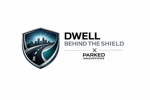 Dwell Behind the Shield, presented by Parked Innovations LLC Dwell Behind the Shield, presented by Parked Innovations LLC