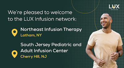 LUX Infusion Strengthens Northeast Presence with Acquisition of Two Ambulatory Infusion Centers