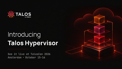 newswire.ca - Talos Linux adds native hypervisor and edge container support -- See it live at TalosCon 2026