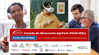 La Journée de découverte AgeTech d’AGE-WELL aura lieu le 1er octobre 2026 pour souligner la Journée nationale des aînés. Des événements se déroulant à l’échelle du pays présenteront des solutions d’AgeTech qui favorisent le vieillissement chez soi et en bonne santé.