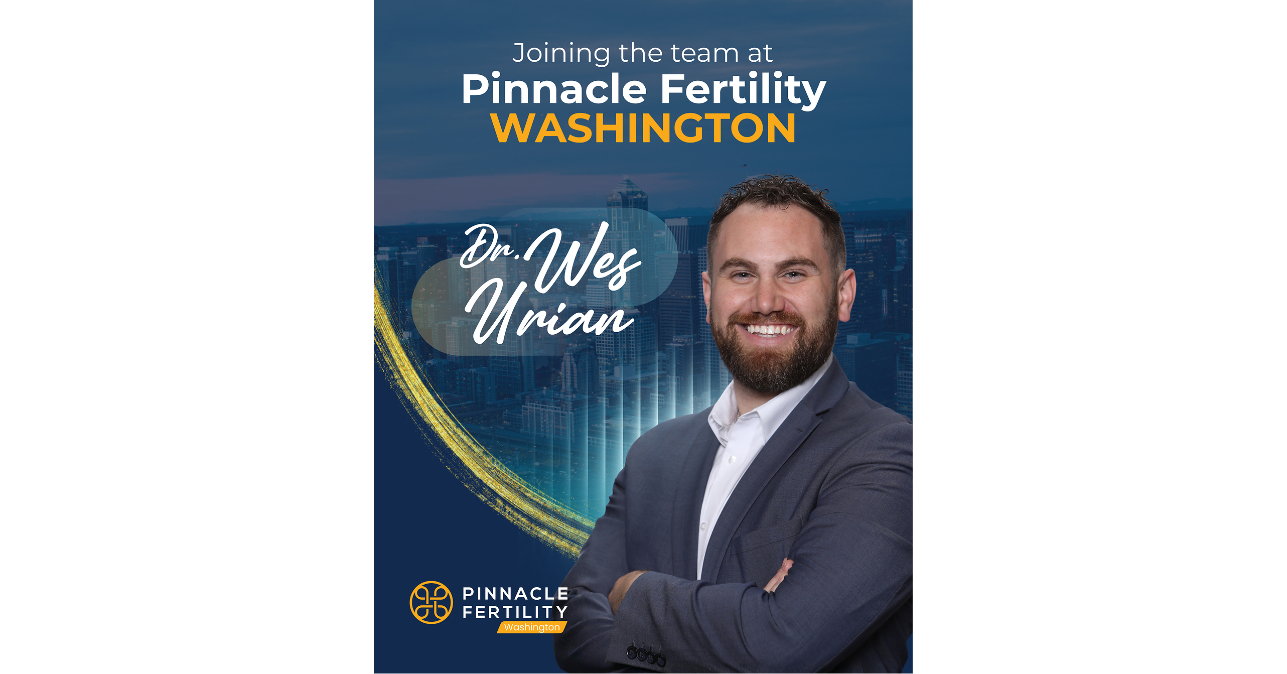 Pinnacle Fertility Washington Welcomes Dr. Wes Urian