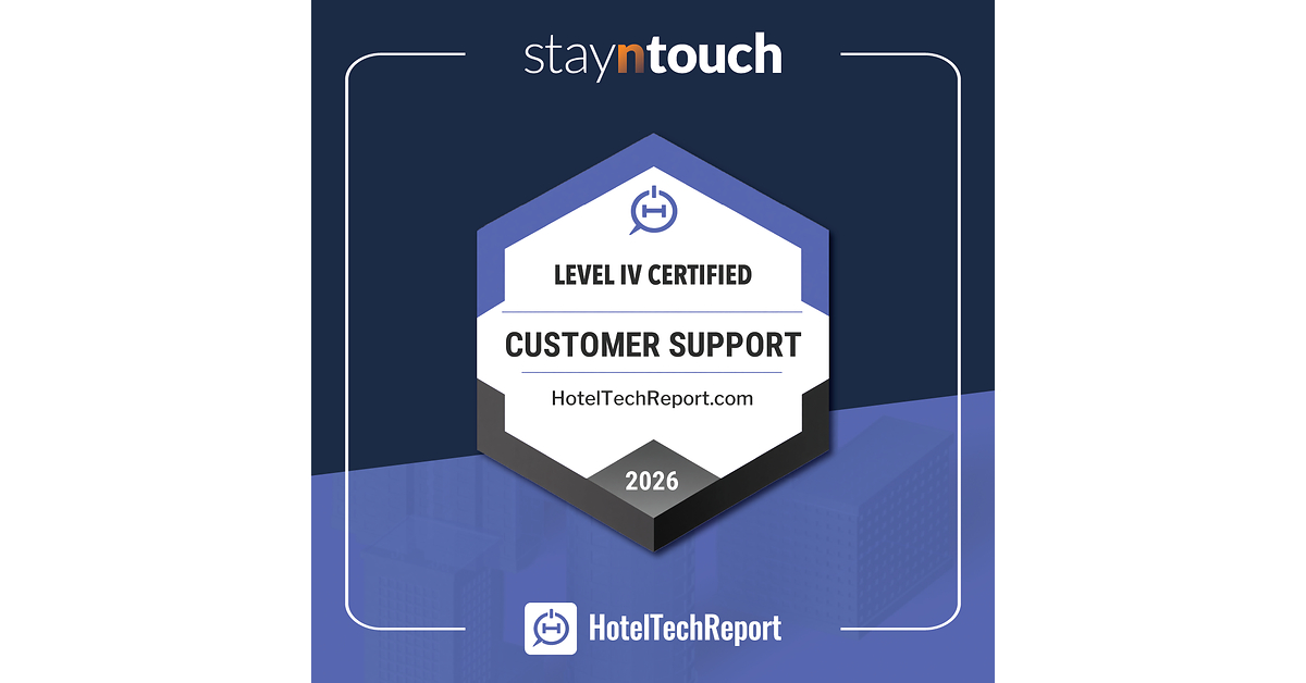 Stayntouch Earns Hotel Tech Report's Highest Level of Global Customer Support Certification