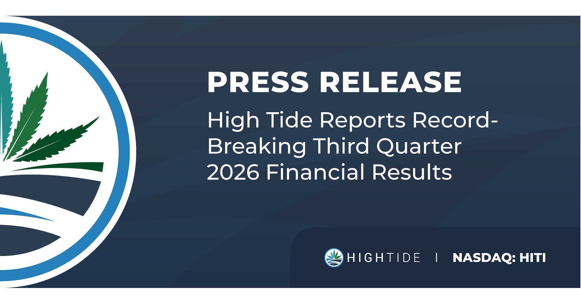 High Tide Reports Record-Breaking Third Quarter 2026 Financial Results