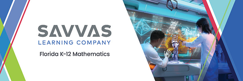 Savvas Learning Company, a next-generation learning solutions leader, is excited to announce that its full suite of customized enVision+ Florida © 2028 K-12 core math programs, as well as its college-level algebra and statistics courses, have all been approved for statewide adoption by the Florida Department of Education (FLDOE). Savvas Learning Company, a next-generation learning solutions leader, is excited to announce that its full suite of customized enVision+ Florida © 2028 K-12 core math programs, as well as its college-level algebra and statistics courses, have all been approved for statewide adoption by the Florida Department of Education (FLDOE).