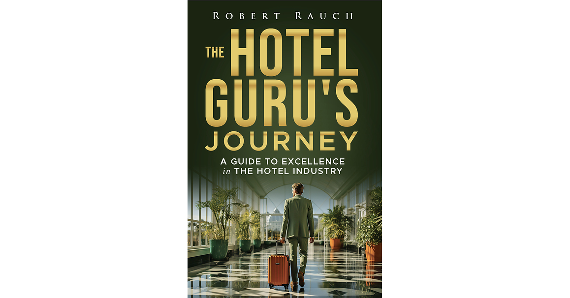 Hospitality Veteran Releases an Insiders Guide to Hotel Operations, Management, and Industry Trends Hospitality Veteran Releases an Insiders Guide to Hotel Operations, Management, and Industry Trends