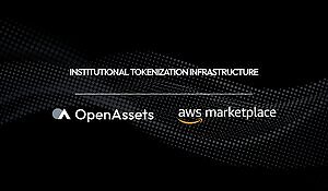 OpenAssets Tokenization Infrastructure Now Available in AWS Marketplace