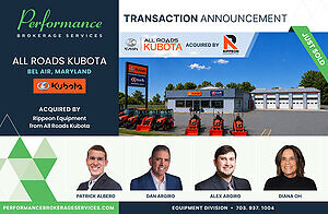 Performance Brokerage Services Advises on the Sale of All Roads Kubota in Bel Air, Maryland, from the All Roads Company to Rippeon Equipment