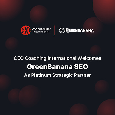 CEO Coaching International Welcomes GreenBanana SEO as Platinum Strategic Partner to Help CEOs Win Search Visibility in the Age of AI