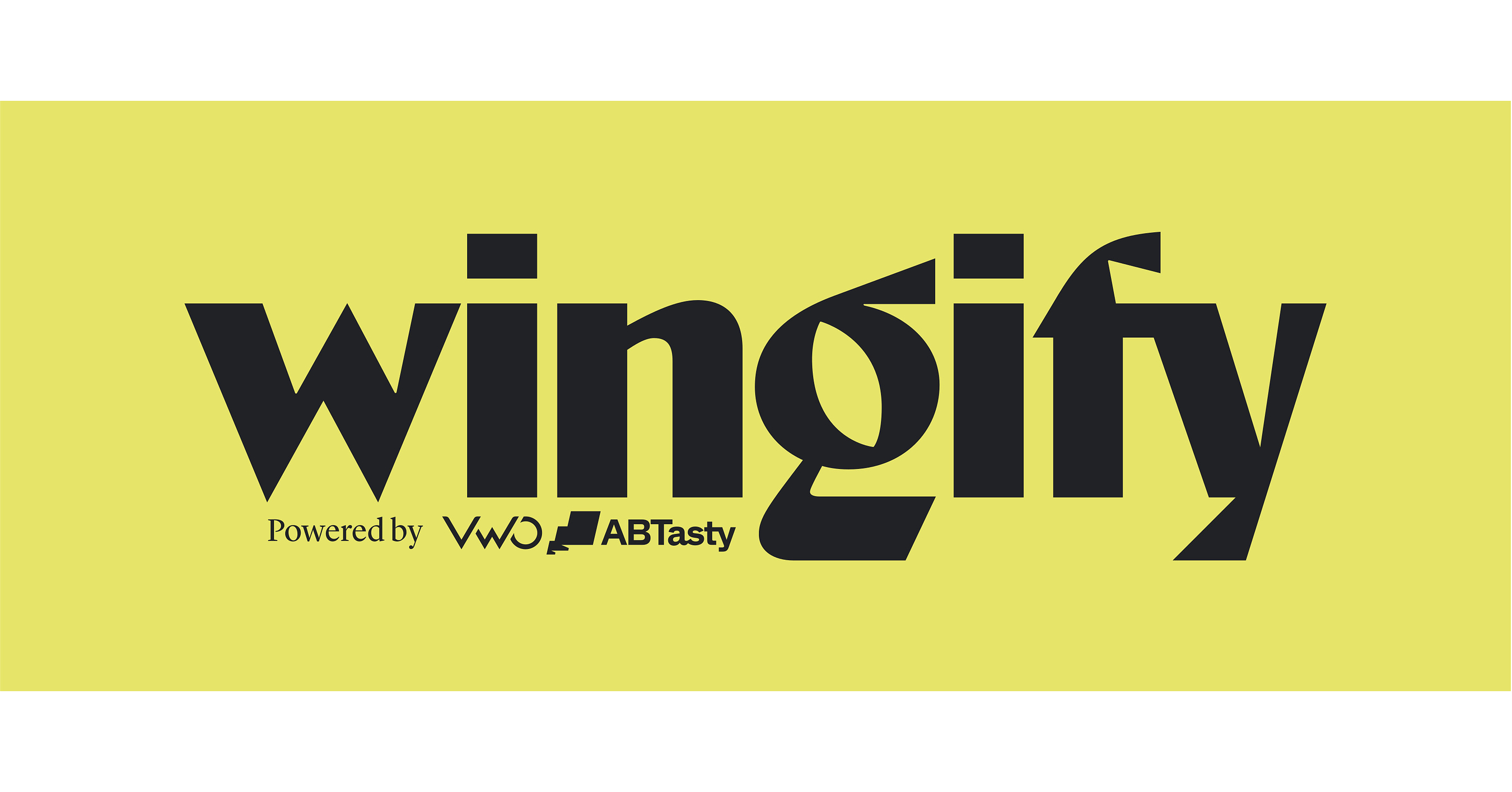 AB Tasty y VWO se unen bajo Wingify AB Tasty y VWO se unen bajo Wingify