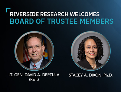 Riverside Research Welcomes New Board of Trustee Members