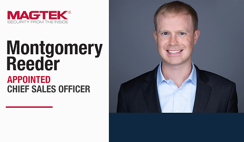 Montgomery Reeder Appointed Chief Sales Officer at MagTek